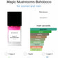 MAGIC MUSHROOMS - BOHOBOCO