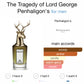 THE TRAGEDY OF LORD GEORGE - PENHALIGON'S